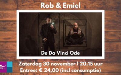 Zaterdag 30 november 2024  Rob & Emiel – De Da Vinci Ode