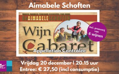 Vrijdag 20 december 2024  Aimabele Schoften – Appellation Contrôlée