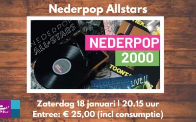 Zaterdag 18 januari 2025  Nederpop Allstars – Nederpop 2000