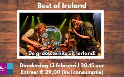 Donderdag 13 februari 2025  Best of Ireland – De grootste hits uit Ierland!